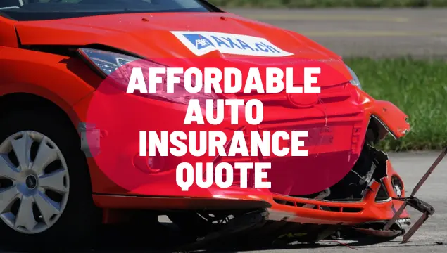 Affordable Auto Insurance Quote