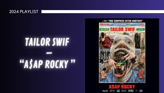 A$AP Rocky – TAILOR SWIF Lyrics Meanings