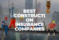 Best Construction Insurance Companies USA