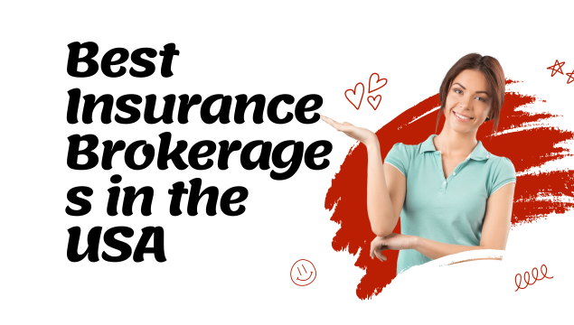 Best Insurance Brokerages in the USA