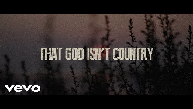 God Isn’t Country Lyrics