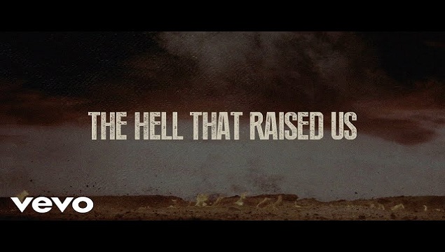 The Hell That Raised Us Lyrics